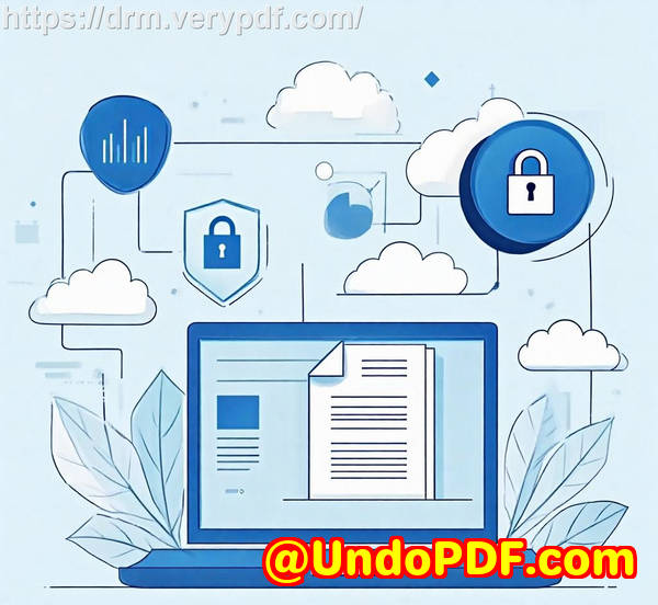 VeryPDF DRM Protector for Corporate Teams How to Track Document Usage and Prevent Data Leakage Effectively